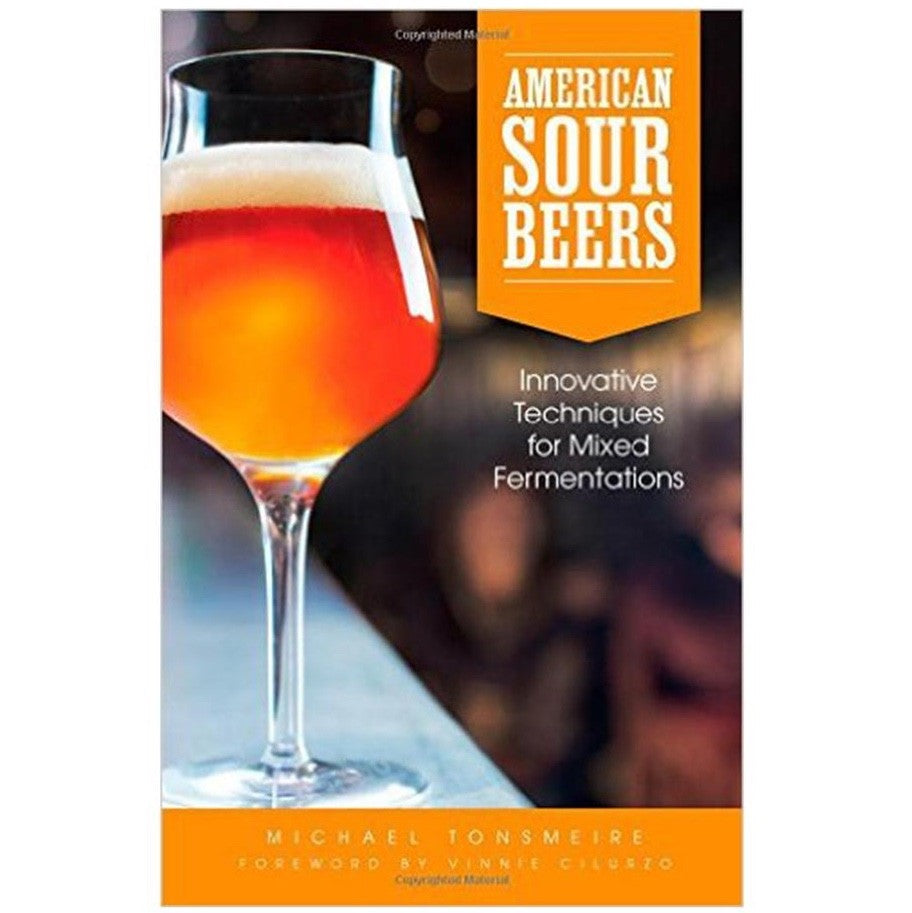 Bokomslaget til American Sour Beers: Innovative Techniques for Mixed Fermentations av Brewshop, som viser et glass surt øl - ideelt for håndverksbryggere som utforsker teknikker for blandet gjæring.